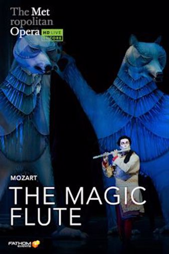 The Met: The Magic Flute Holiday Encore Poster